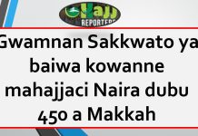 Gwamnan Sakkwato ya baiwa kowanne mahajjaci Naira dubu 450 a Makkah