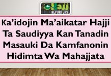 Ƙa’idojin Ma’aikatar Hajji Ta Saudiyya Kan Tanadin Masauki Da Kamfanonin Hidimta Wa Mahajjata